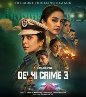 Delhi Crime Season 3 2025 Hindi Dual Audio